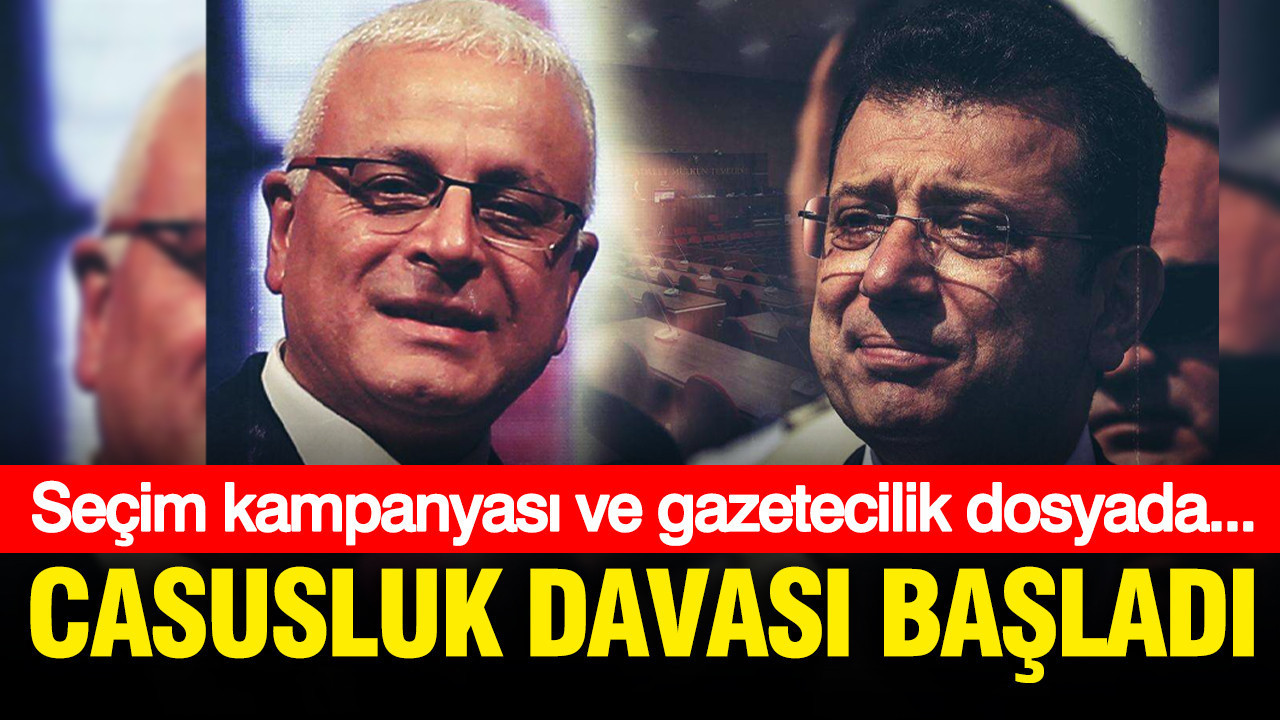 Casusluk davası başlıyor; Merdan Yanardağ, Ekrem İmamoğlu ve 2 isim hakim karşısında