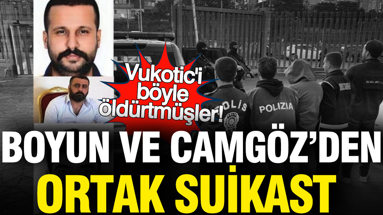 Barış Boyun ve Binali Camgöz'den ortak suikast: Böyle öldürtmüşler