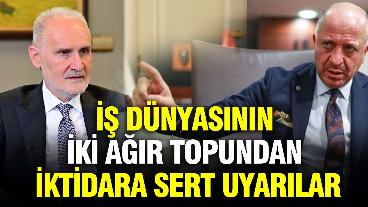 İş dünyasının iki ağır topundan iktidara sert uyarılar