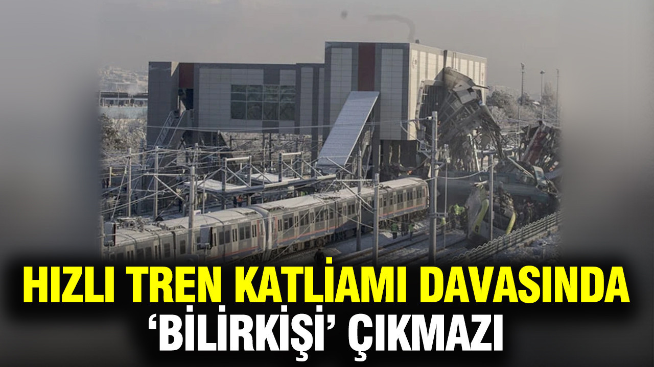Yüksek hızlı tren katliamı davasında ‘Bilirkişi’ gecikmesi: Duruşma ertelendi