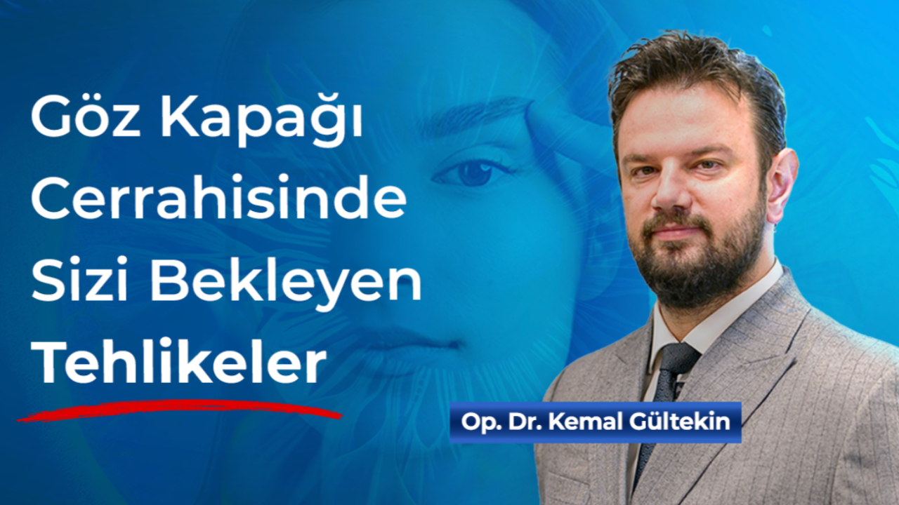 Göz kapağı cerrahisinde yanlış uygulamalar kalıcı sorunlara neden olabiliyor