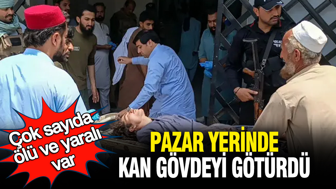 Pakistan’da pazar yerinde kan gövdeyi götürdü: Çok sayıda ölü ve yaralı var