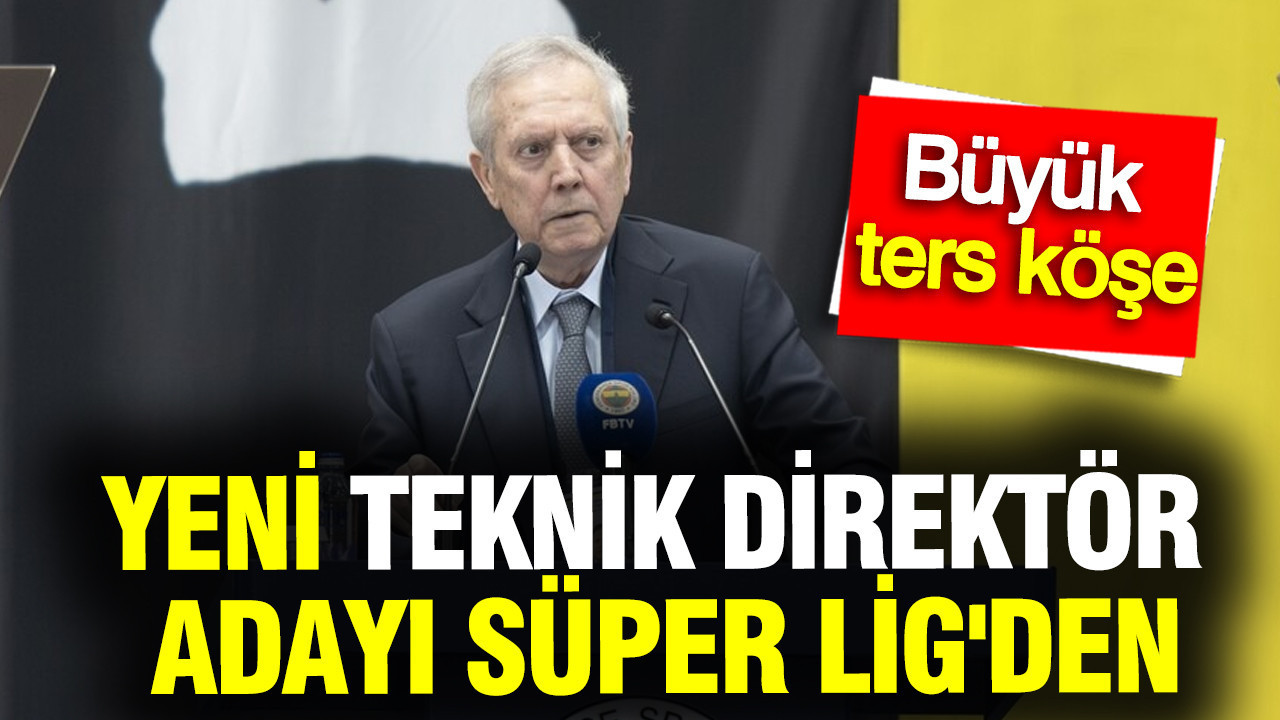 Aziz Yıldırım'ın yeni teknik direktör adayı Süper Lig'den: Büyük ters köşe