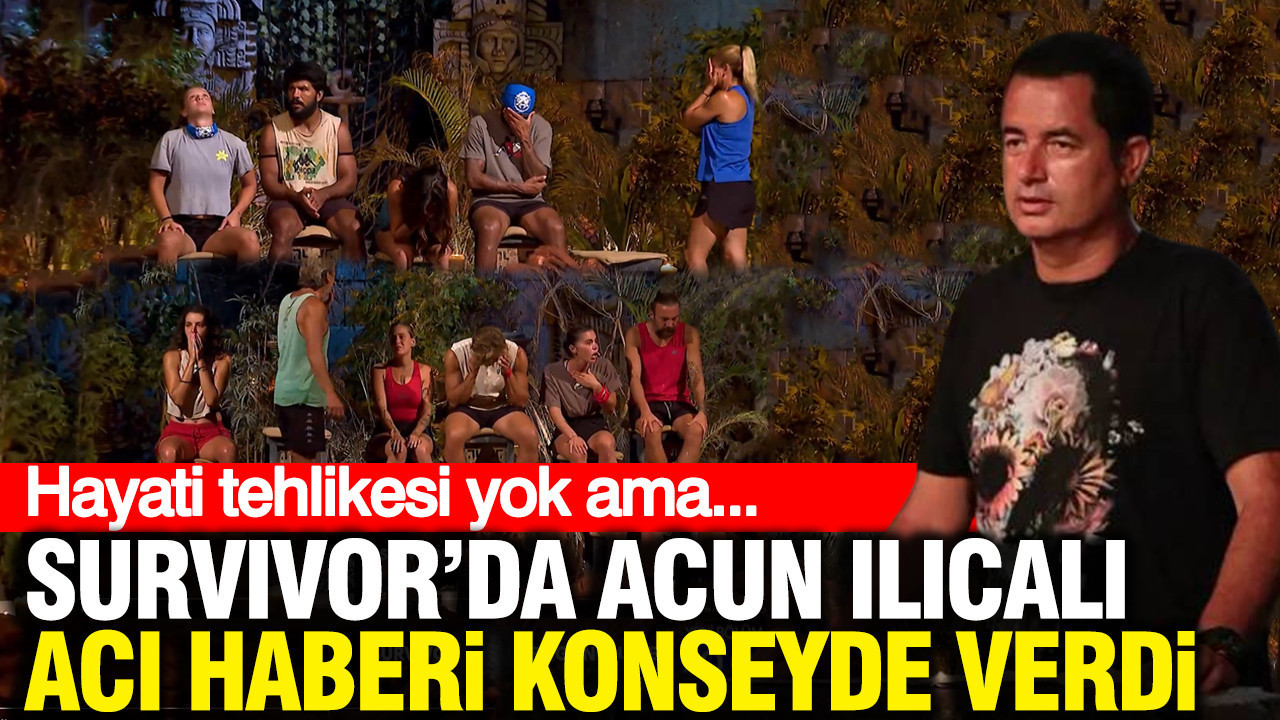 Survivor'da Acun Ilıcalı acı haberi konseyde verdi: Hayati tehlikesi yok ama...