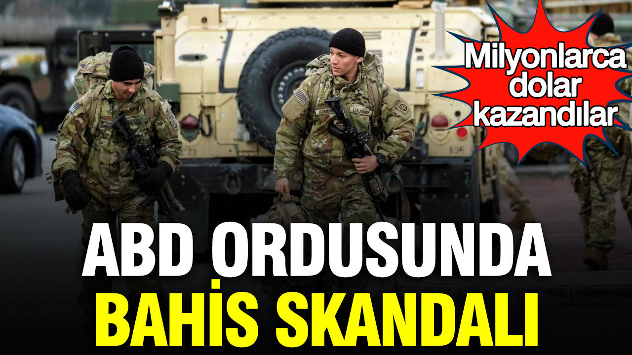 ABD ordusunda bahis skandalı: Milyonlarca dolar kazandılar