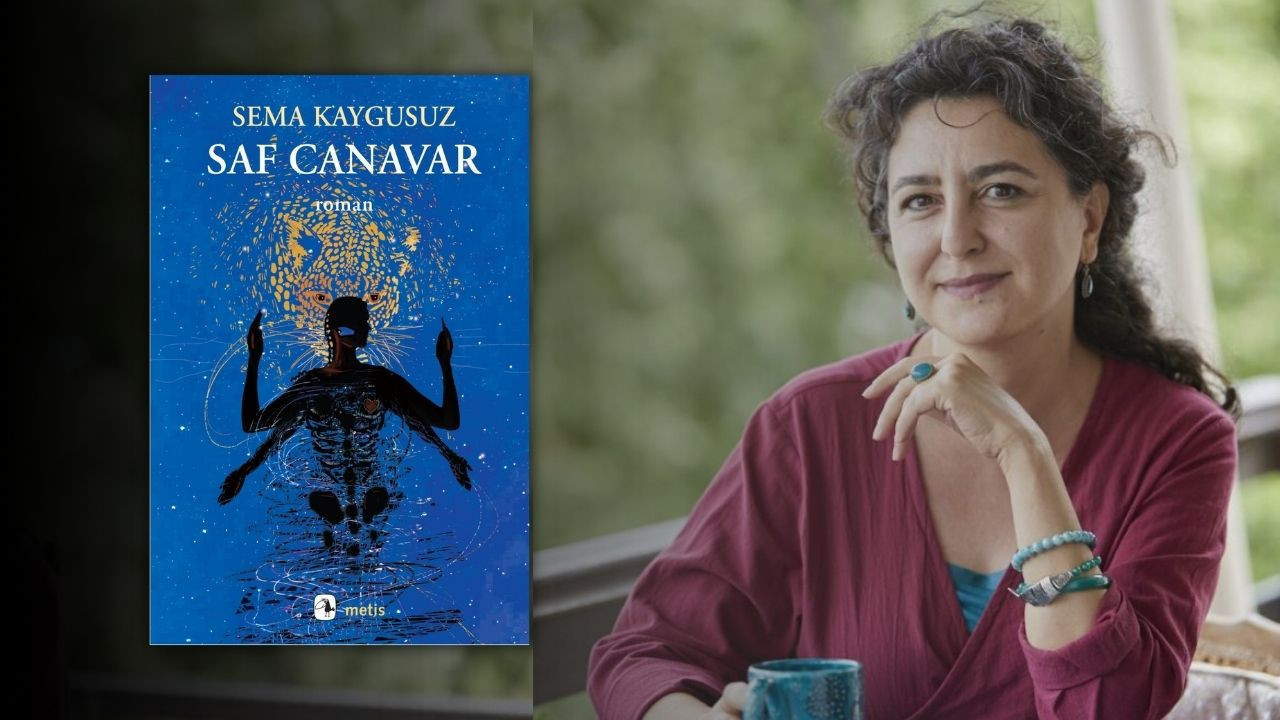Edebiyatta 11 yıllık özlem bitti: Sema Kaygusuz’dan 'Saf Canavar'
