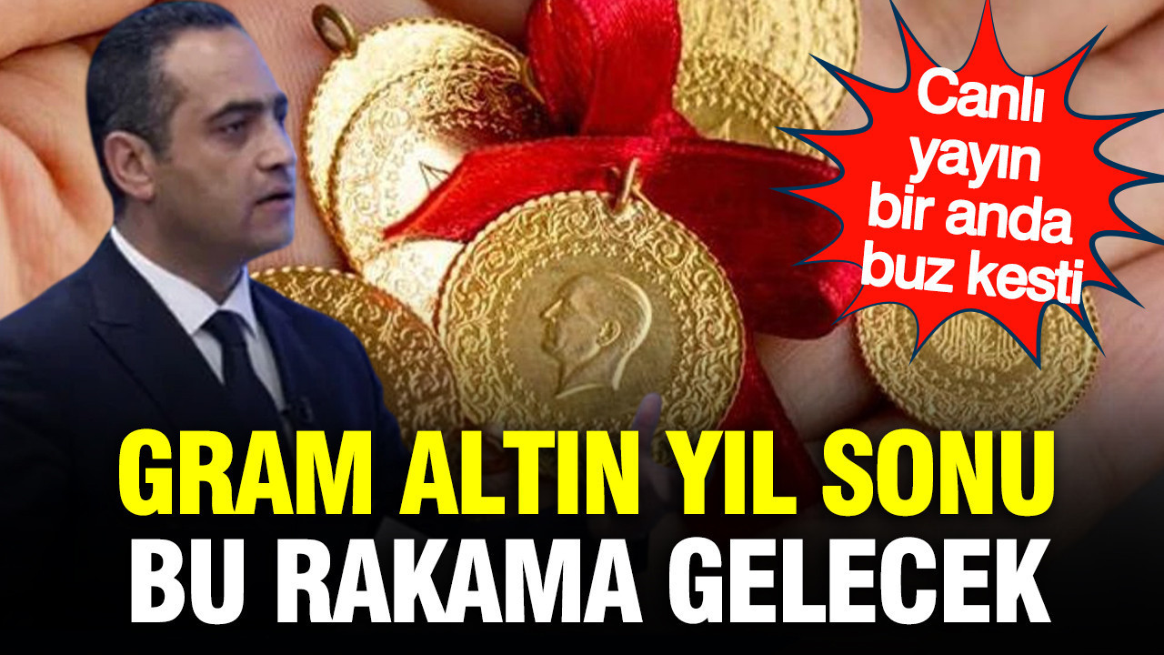 Yıl sonu gram altın için herkesi şaşırtan rakamı verdi: Canlı yayın bir anda buz kesti