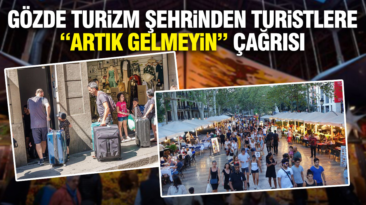 Gözde turizm şehrinden turistlere “Artık gelmeyin” çağrısı