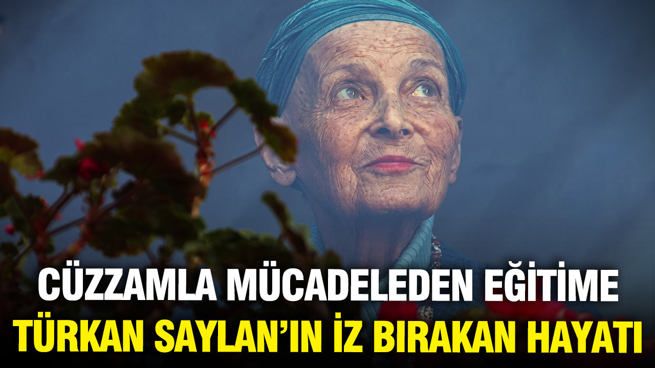 Kardelenlerin Annesi Prof. Dr. Türkan Saylan’ı özlemle anıyoruz