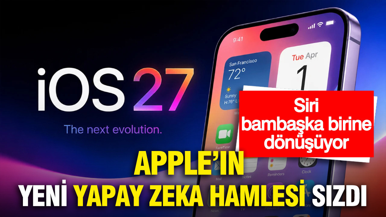 Apple’ın yeni yapay zeka hamlesi Sızdı: iOS 27 ile Siri bambaşka birine dönüşüyor