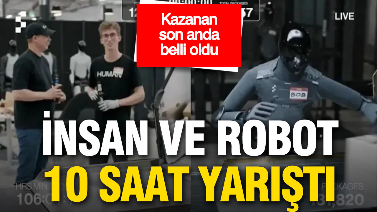 İnsan ve robot 10 saat yarıştı: Kazanan son anda belli oldu