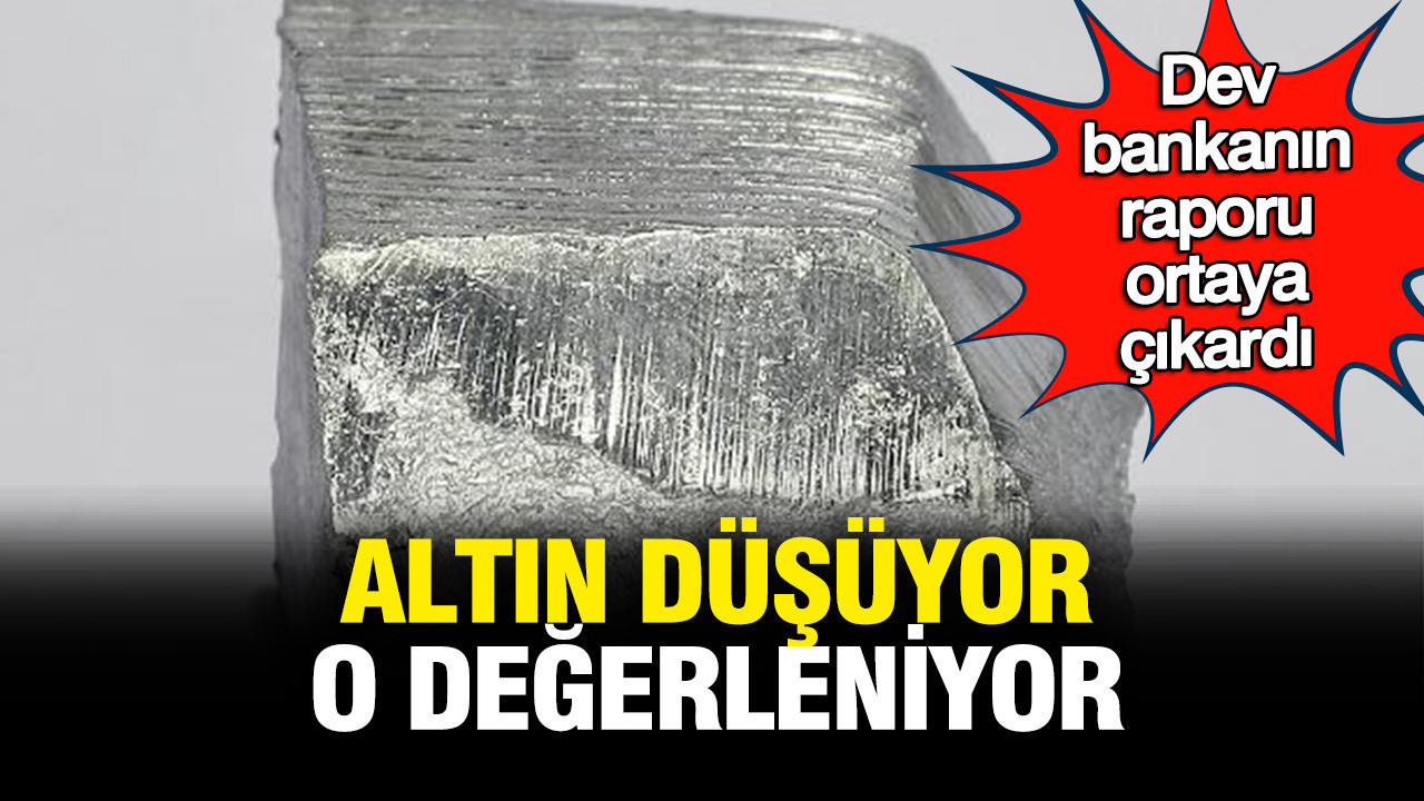 Dev bankadan emtia piyasası raporu: Altın düşerken o metal yükseliyor