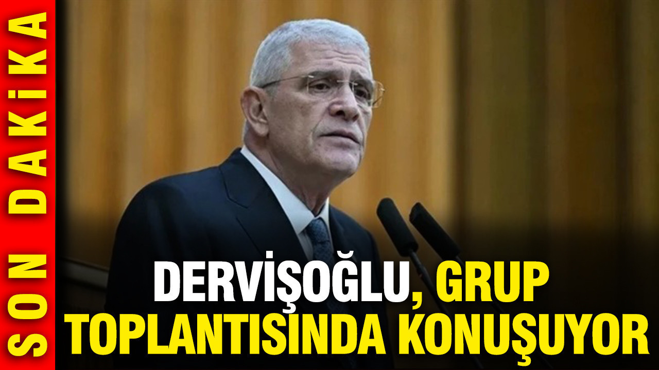 Dervişoğlu, partisinin grup toplantısında konuşuyor