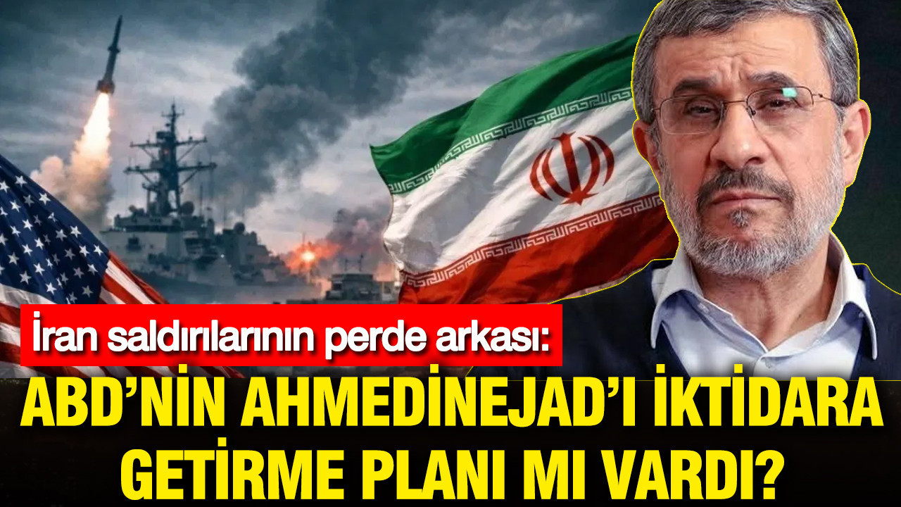 İran saldırılarının perde arkası: ABD’nin Ahmedinejad’ı iktidara getirme planı mı vardı?