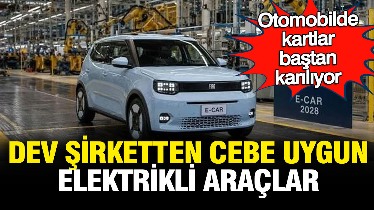 Otomobil pazarında kartları değiştirecek hamle: Dev şirketten cebe uygun elektrikli araçlar