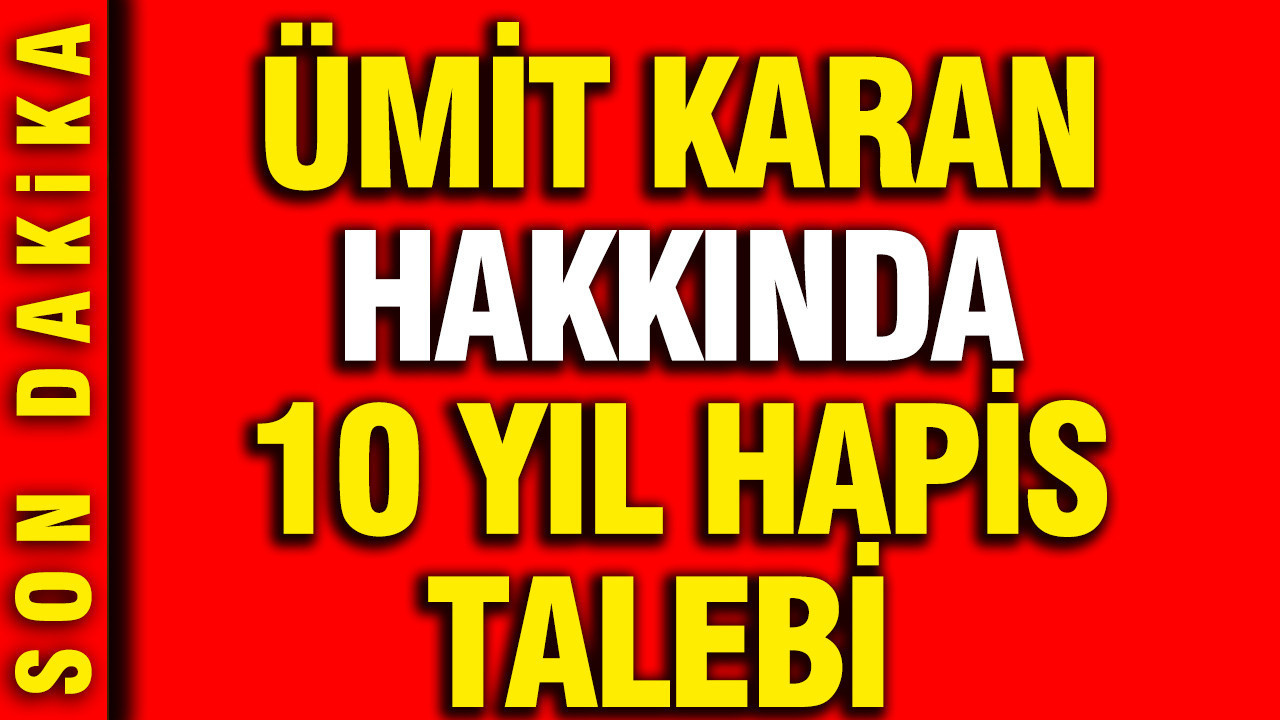 Ümit Karan hakkında uyuşturucu iddianamesi: 10 yıla kadar hapis talebi