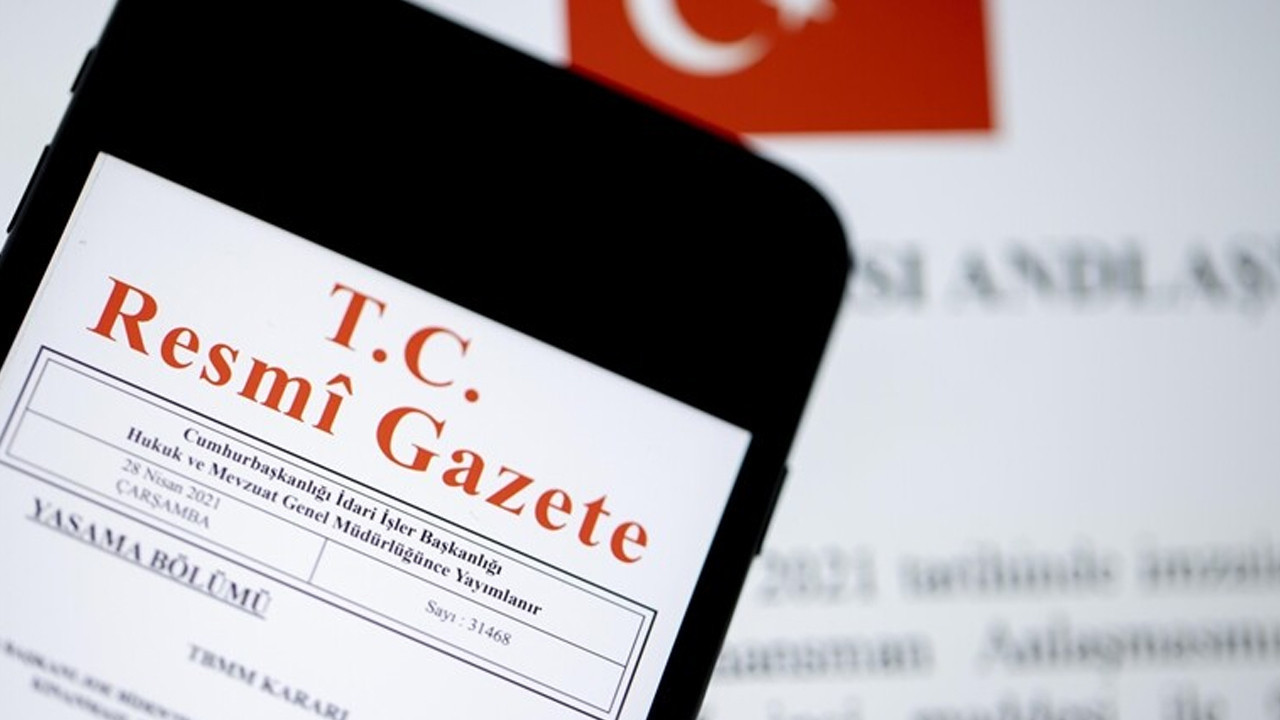 Milletlerarası anlaşmalar Resmi Gazete'de