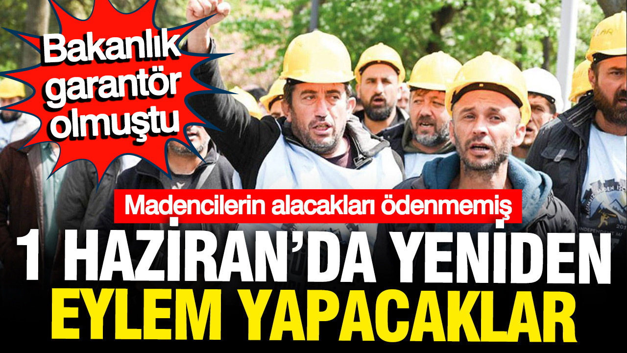 Doruk Maden işçilerine verilen sözler tutulmadı, yeniden eylem yapacaklar