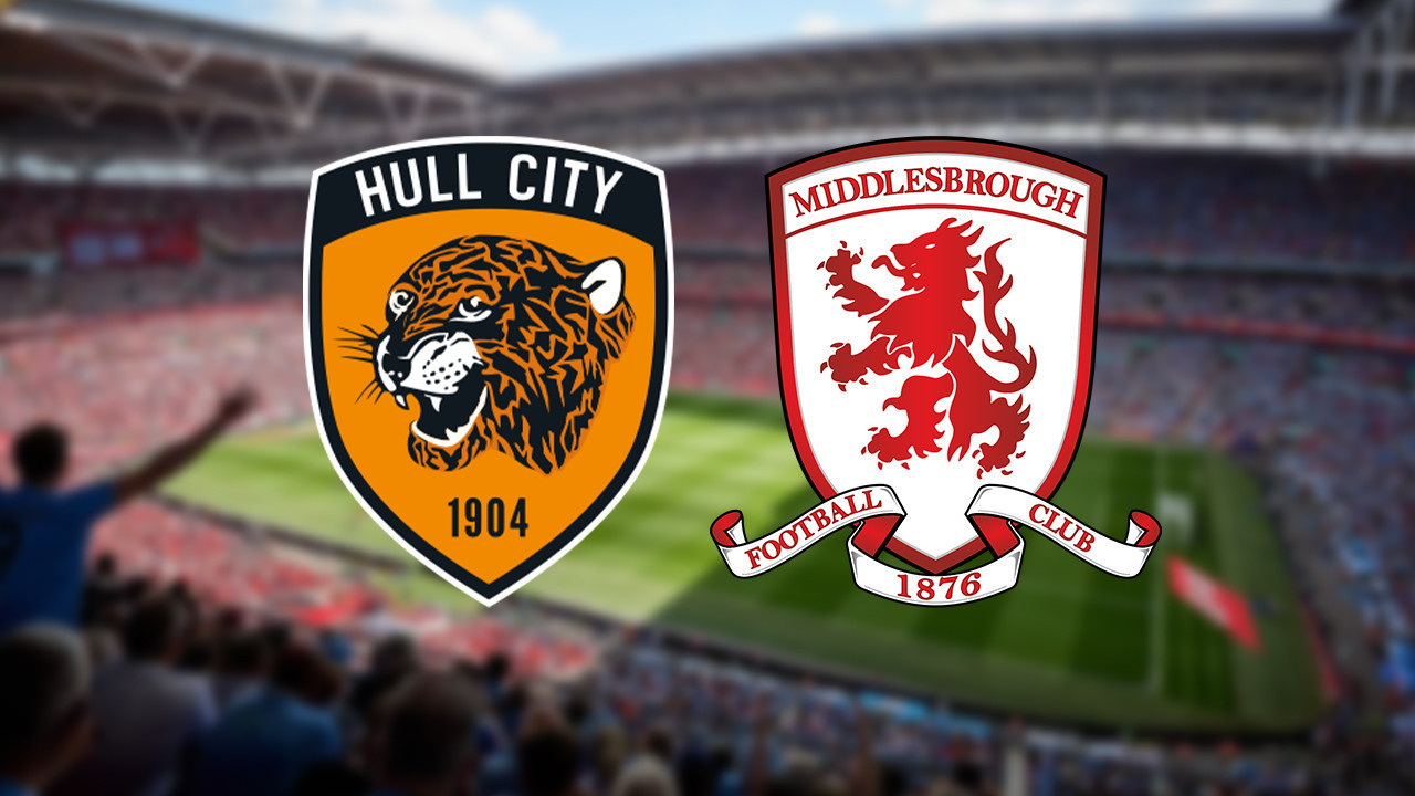 Hull City-Middlesbrough finalinde ilk 11'ler belli oldu