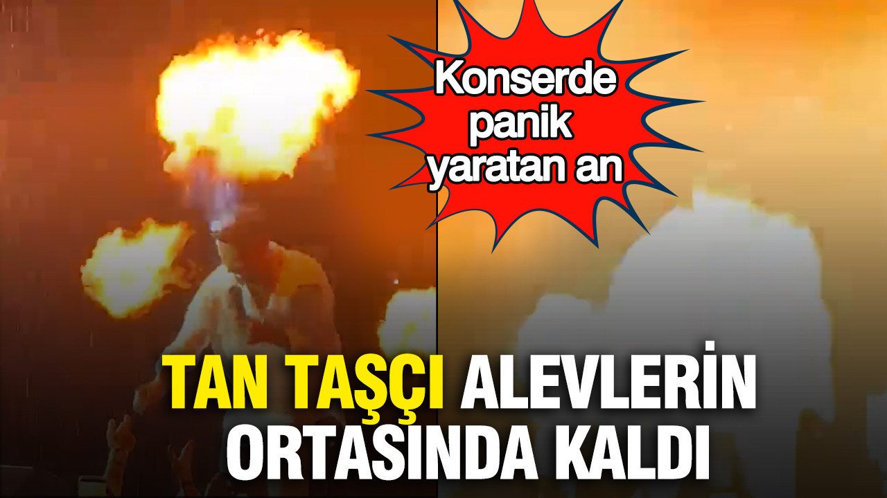 Tan Taşçı alevlerin ortasında kaldı: Konserde panik yaratan an