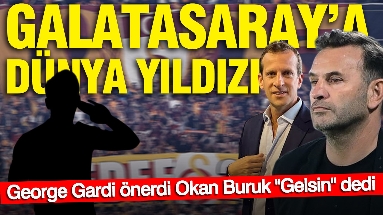 Galatasaray'a Arsenal'den dünya yıldızı: George Gardi önerdi Okan Buruk 