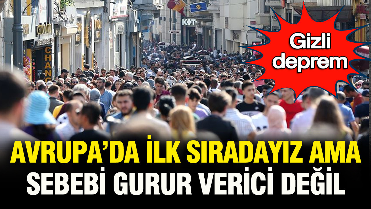 Gizli deprem: Avrupa listesinde birinciyiz ama sebebi gurur vermiyor