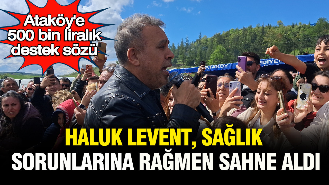 Haluk Levent sağlık sorunlarına rağmen sahne aldı: Ataköy'e 500 bin TL'lik destek