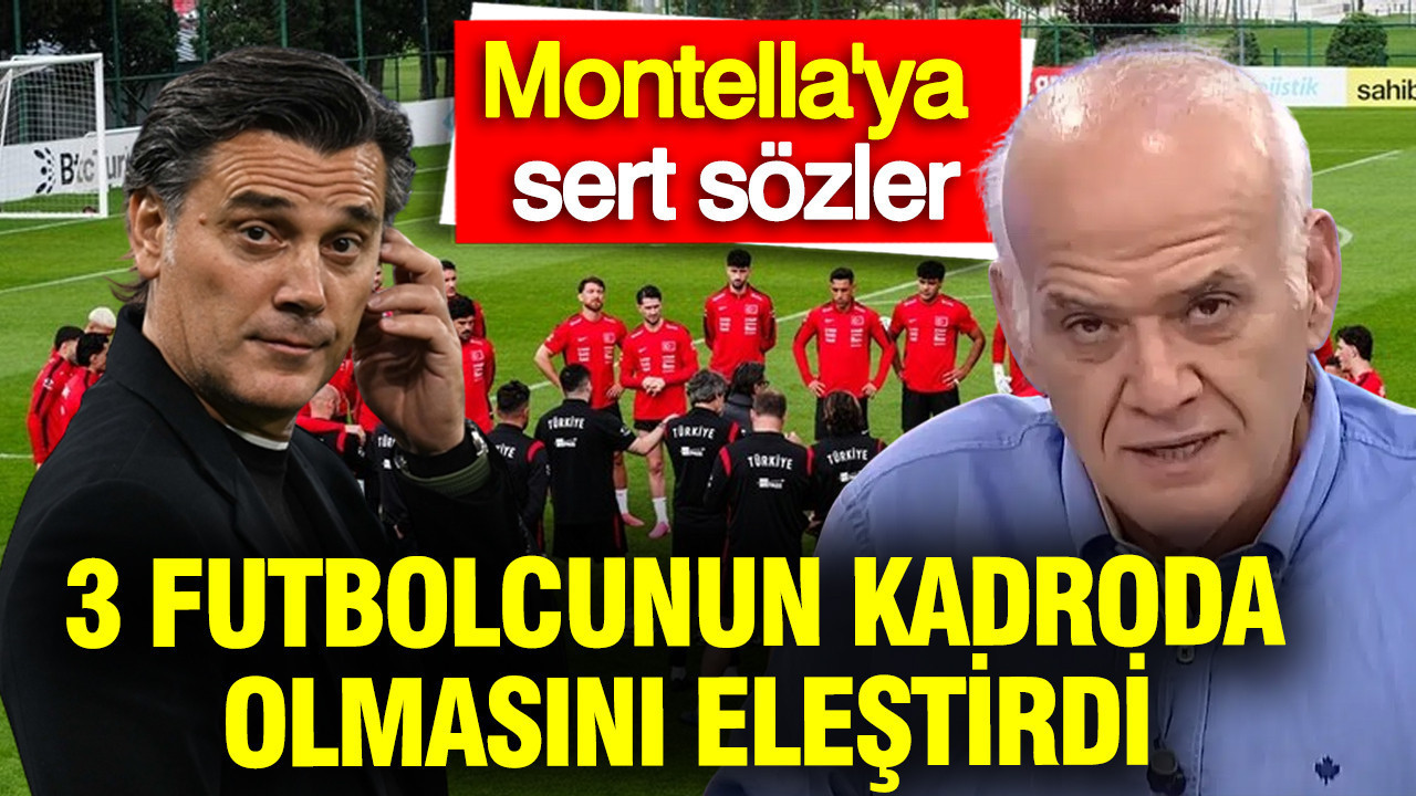 Ahmet Çakar, Montella'yı topa tuttu: 3 futbolcunun kadroda olmasını eleştirdi