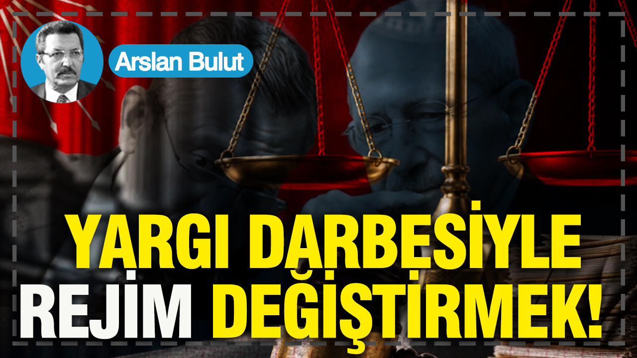 Yargı darbesiyle rejim değiştirmek