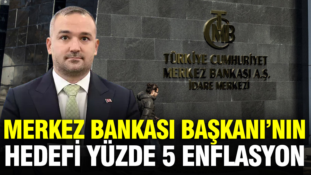 Merkez Bankası Başkanı'ndan enflasyon mesajı: Hedef yüzde 5