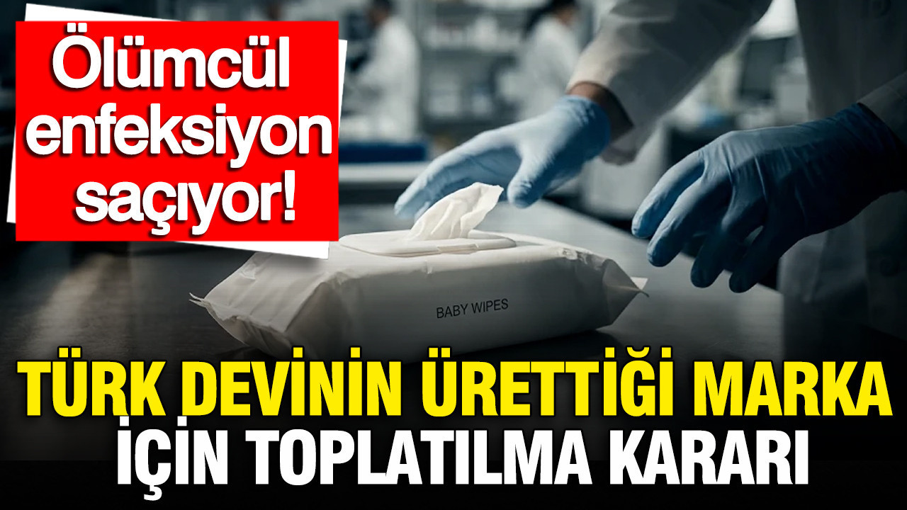 ABD’de Türk üretimi bebek mendilleri için acil toplatma kara