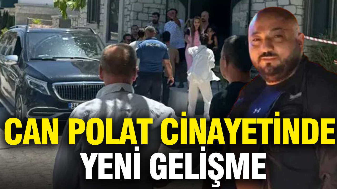 Can Polat cinayetinde yeni gelişme: 4 kişi tutuklandı