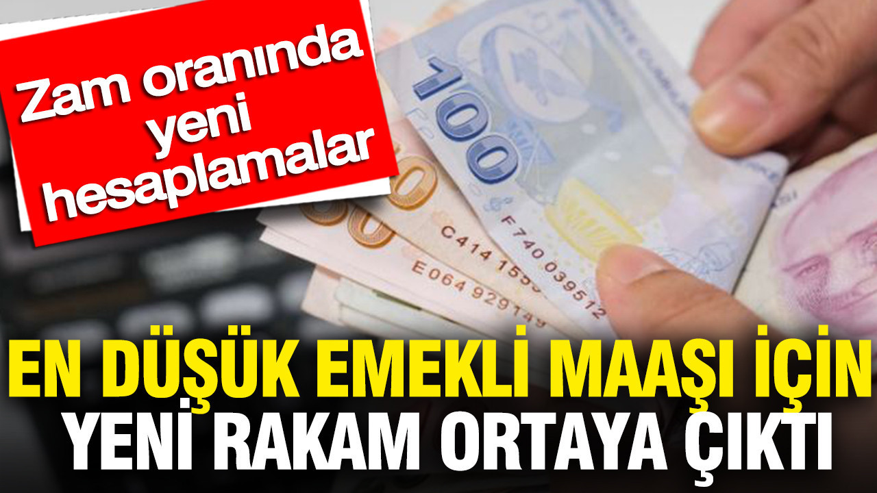 En düşük emekli maaşı için yeni rakam ortaya çıktı: Zam oranında yeni hesaplamalar