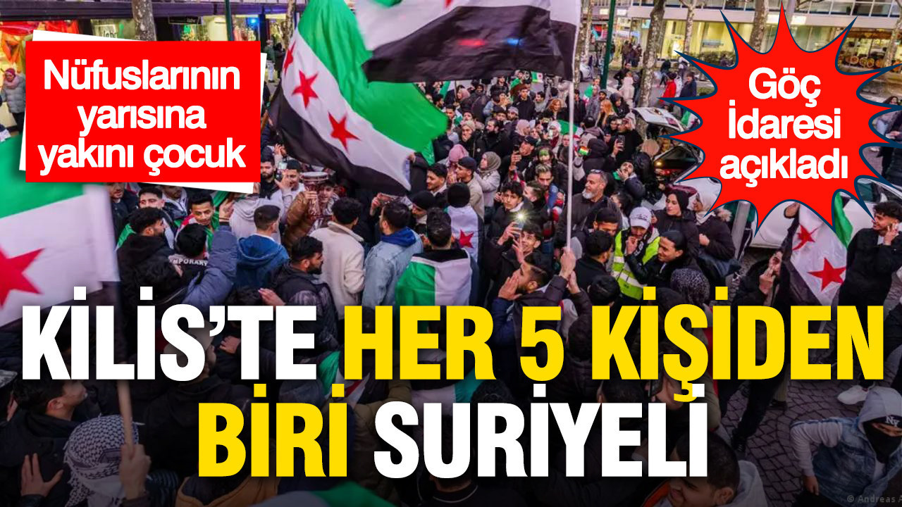 Göç İdaresi'nin son verileri ortaya koydu: Kilis'te her 5 ki