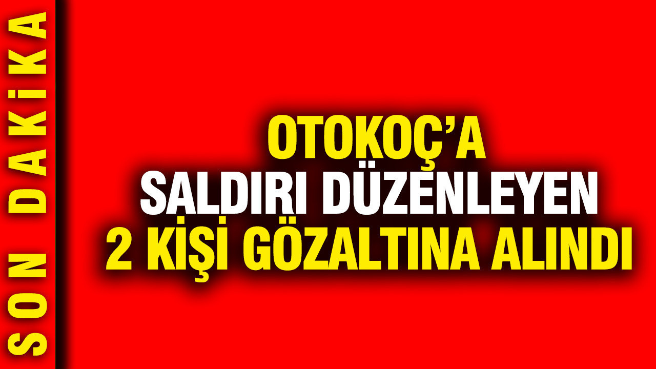 Otokoç Genel Müdürlüğü'ne silahlı saldırı düzenleyen 2 kişi 
