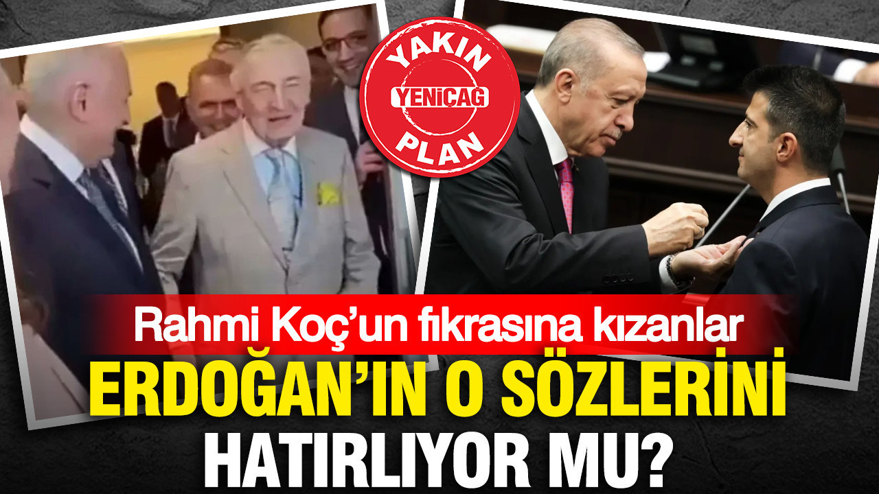 Rahmi Koç’un fıkrasına kızanlar Erdoğan’ın o sözlerini hatır
