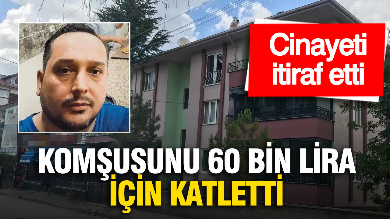 70 yaşındaki komşusunu 60 bin lira için öldürmüş