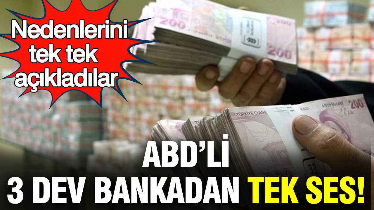 ABD'li 3 dev bankadan tek ses: Merkez Bankası'nın faiz karar