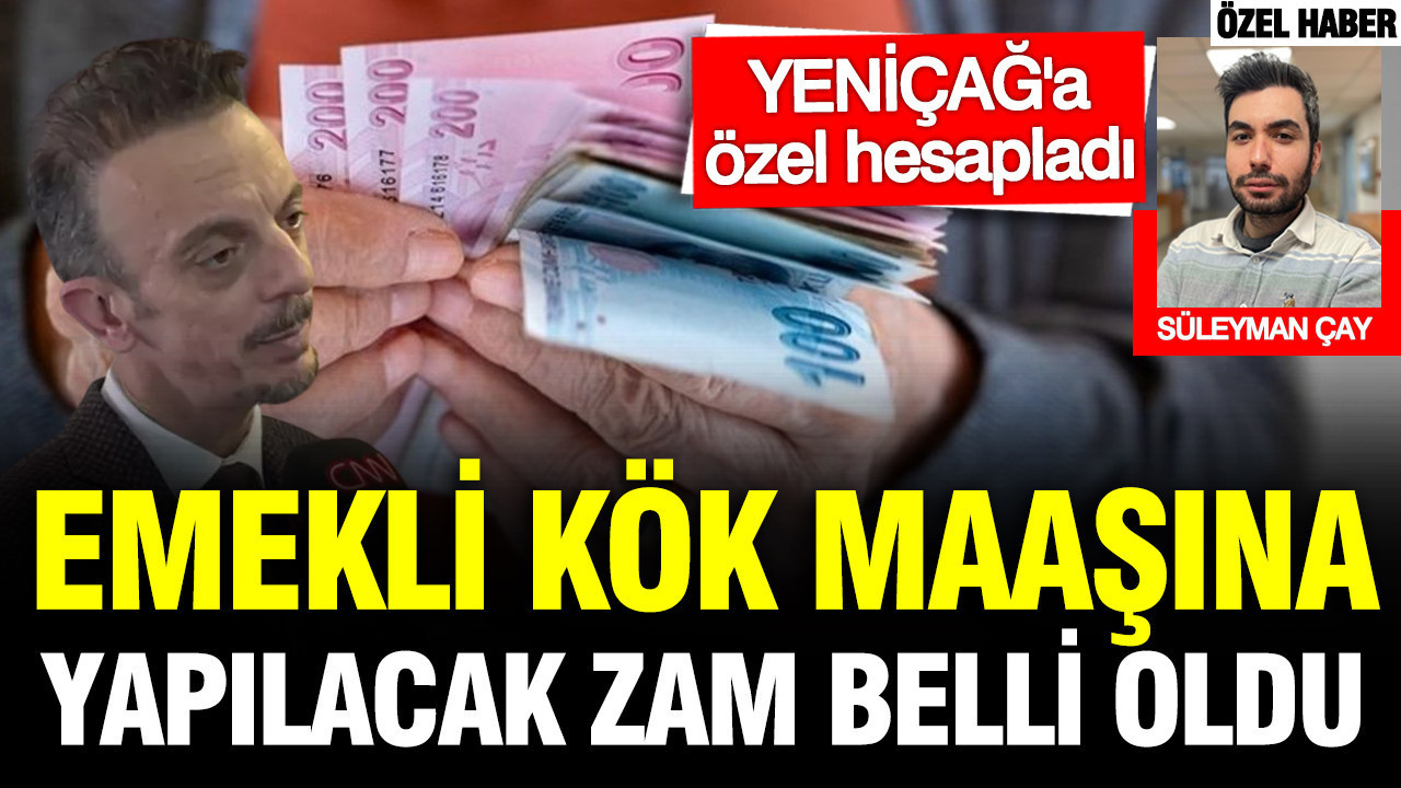 SGK uzmanı Emin Yılmaz emekli kök maaşlarına yapılacak zammı