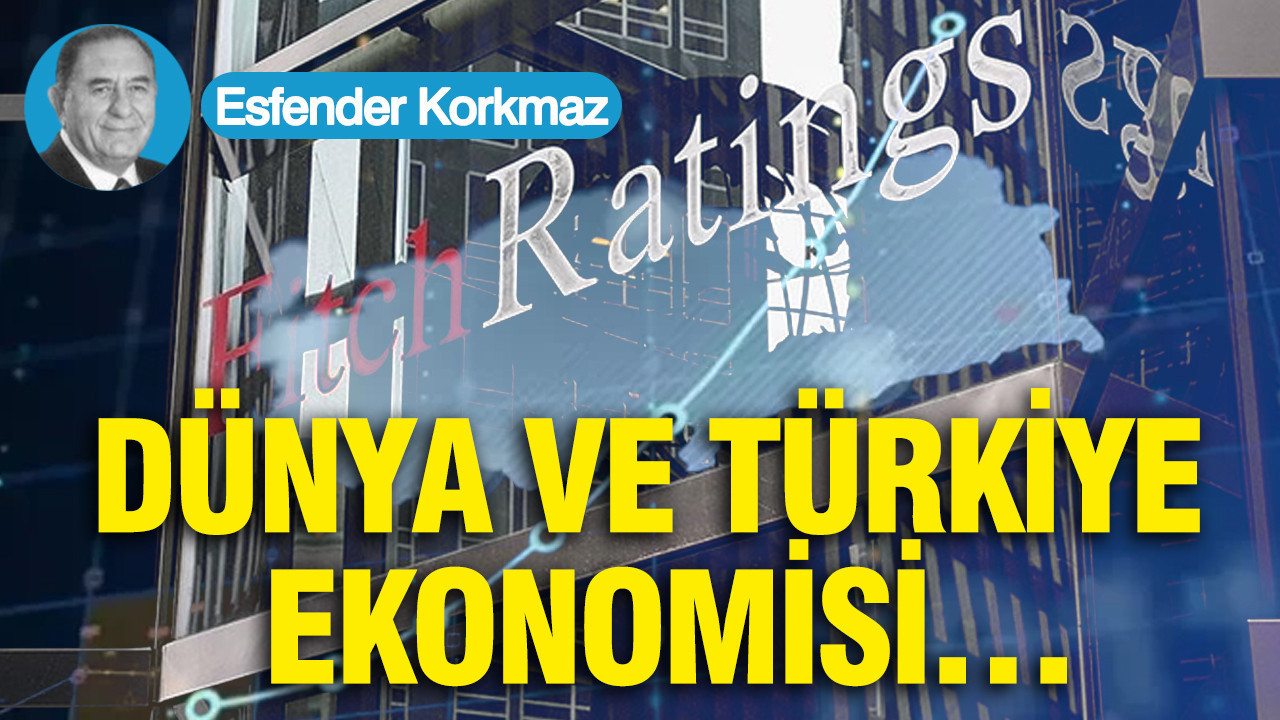 Dünya ve Türkiye ekonomisi…