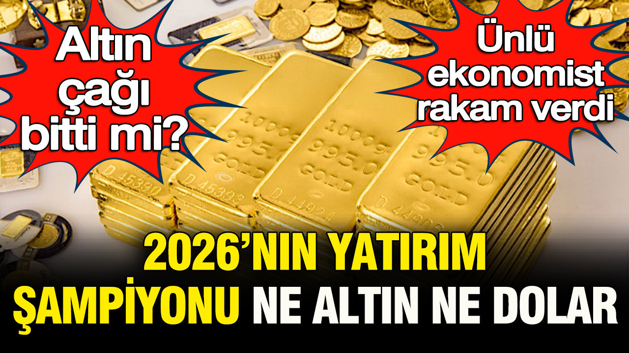 Altın çağı bitti mi: Ünlü ekonomist rakam verdi… “2026’nın g