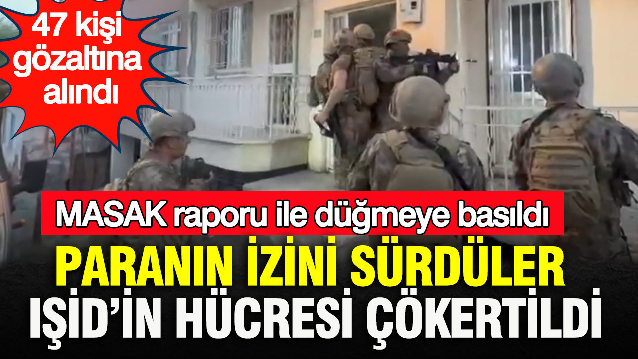 MASAK raporu ile düğmeye basıldı: Paranın İzini Sü