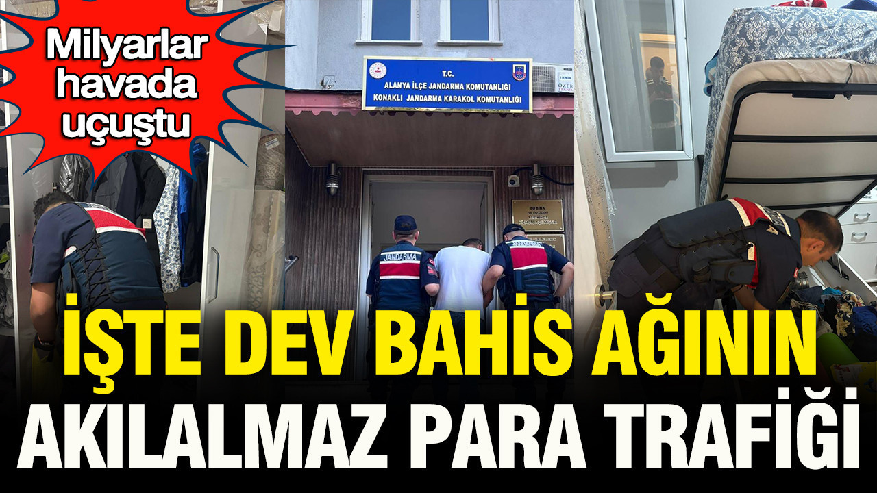 Milyarlar havada uçuştu: Dev bahis ağının akılalmaz para trafiği ortaya çıkarıldı