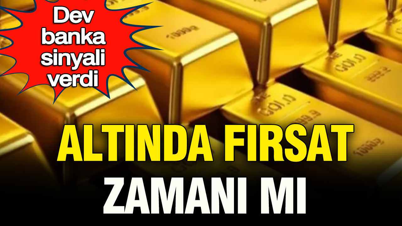 Ons altın çakıldı, dev banka sinyali verdi: Altında fırsat z