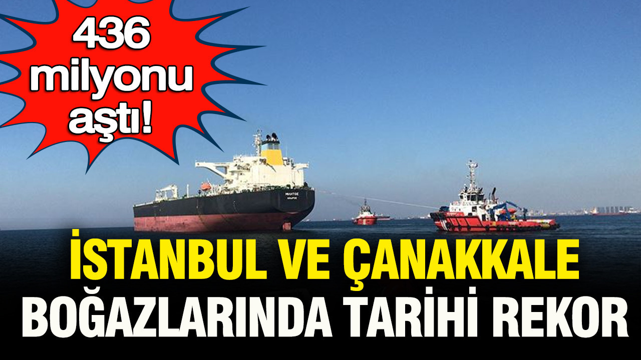 436 milyon tonu aştı: Türkiye’nin rolü güçleniyor… İstanbul 