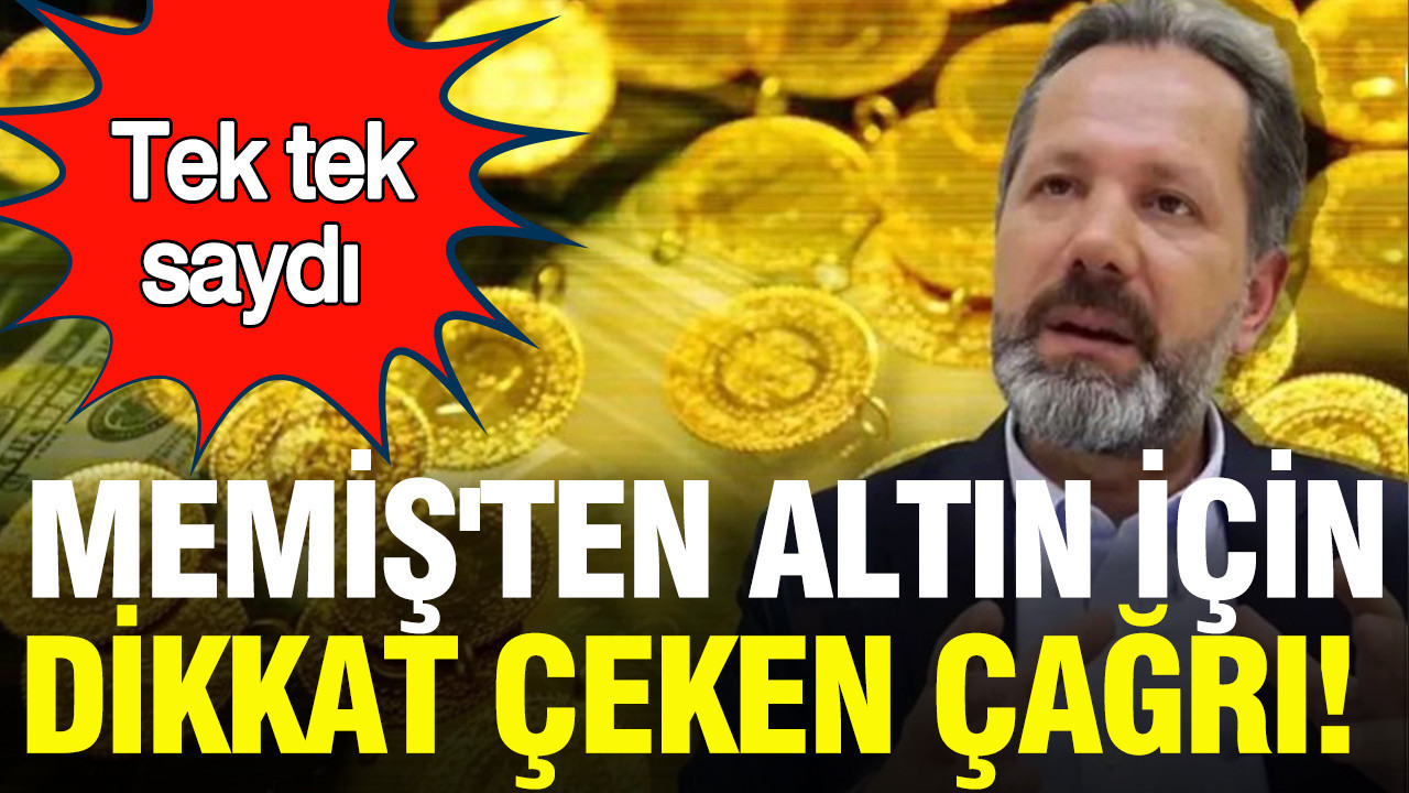 İslam Memiş'ten altın için dikkat çeken çağrı: Şu an toplama