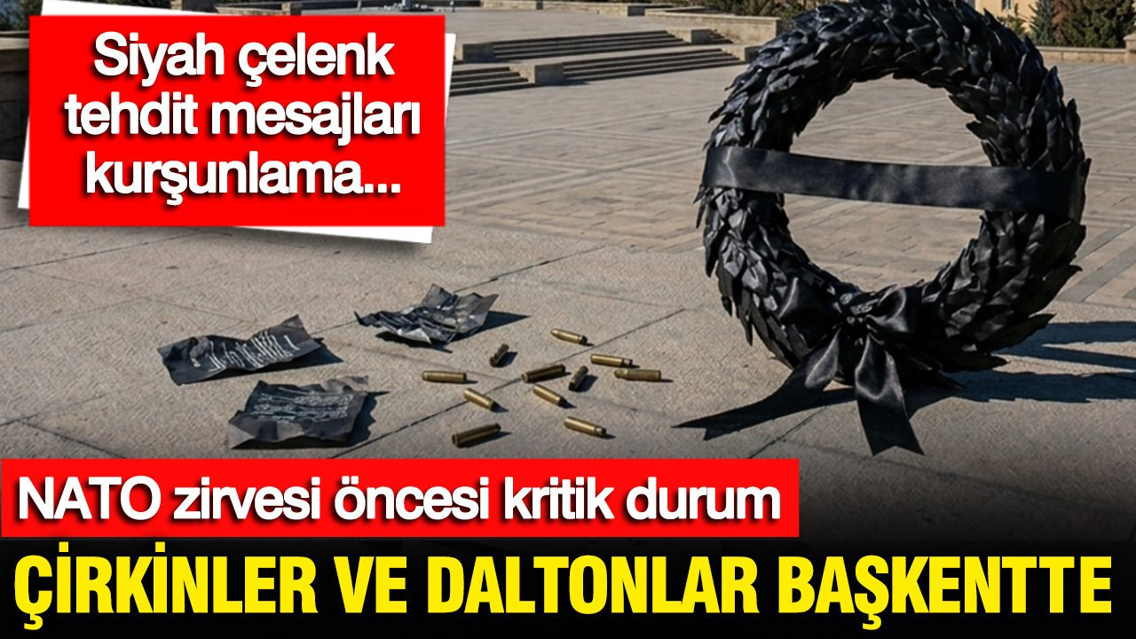 NATO Zirvesi öncesi Çirkinler ve Daltonlar Ankara'da