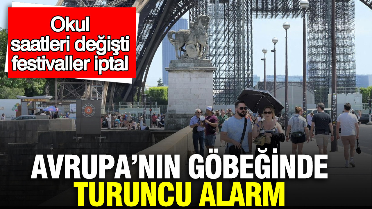 Avrupa’nın göbeğinde turuncu alarm: Okul saatleri değişti, festivaller iptal