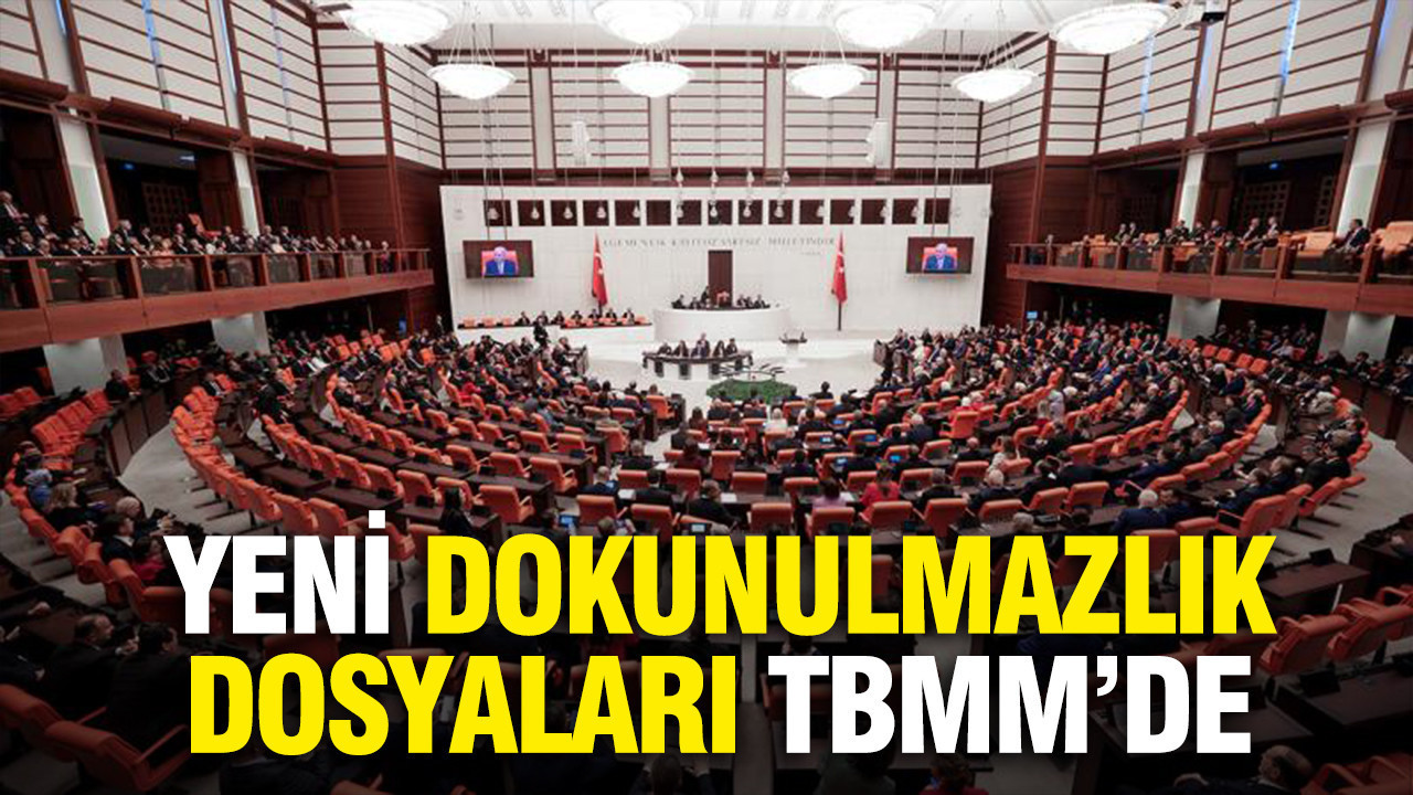 Yeni dokunulmazlık dosyaları TBMM'ye sevk edildi