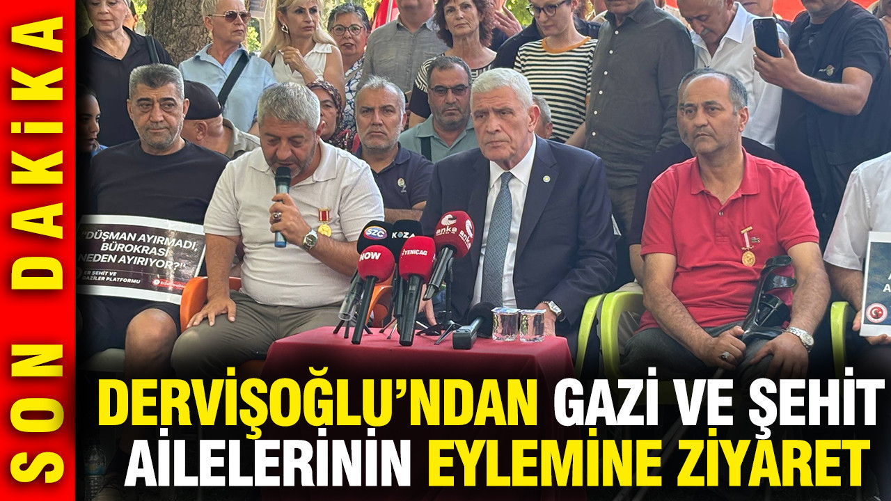 Müsavat Dervişoğlu'ndan er gazi ve şehit ailelerinin eylemine ziyaret
